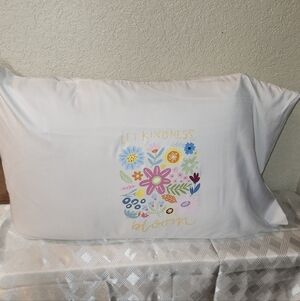Hand Crafted Queen White Pillowcase with Floral Design " Let Kindness Bloom"